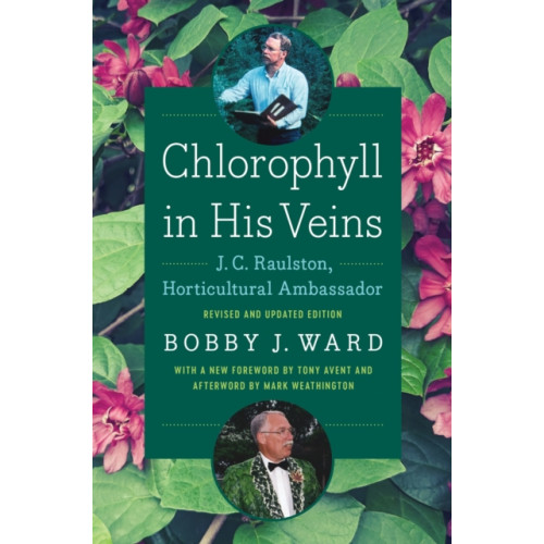 The University of North Carolina Press Chlorophyll in His Veins (häftad, eng)