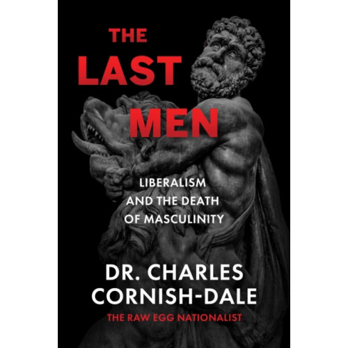 Skyhorse Publishing The Last Men (inbunden, eng)