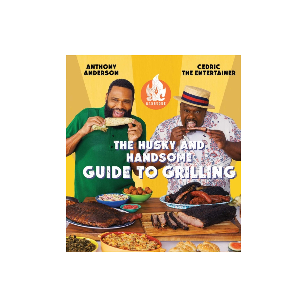 Produktbild för AC Barbeque: The Husky and Handsome Guide to Grilling (inbunden, eng)