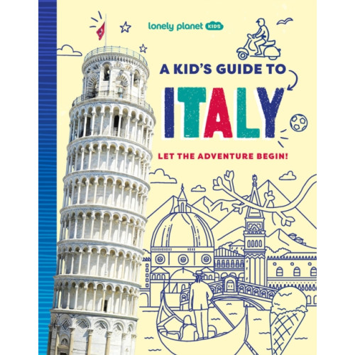 Lonely Planet Global Limited Lonely Planet Kids A Kid's Guide to Italy (häftad, eng)