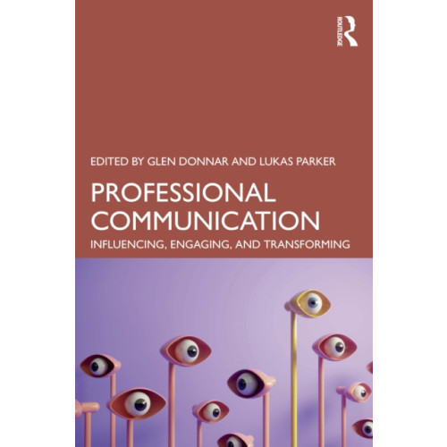 Taylor & francis ltd Professional Communication (häftad, eng)