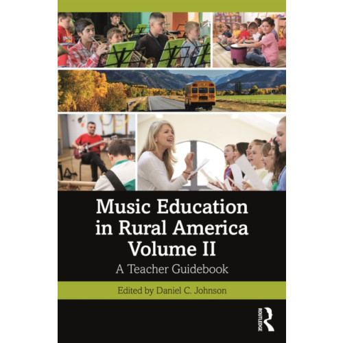 Taylor & francis ltd Music Education in Rural America (häftad, eng)