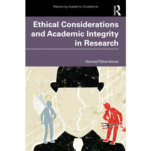 Taylor & francis ltd Ethical Considerations and Academic Integrity in Research (häftad, eng)