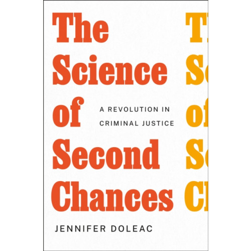 Henry Holt & Company Inc The Science of Second Chances (inbunden, eng)
