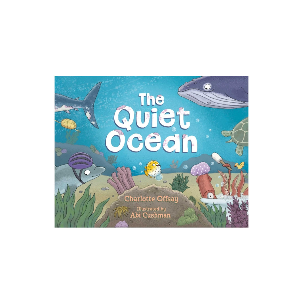 Produktbild för The Quiet Ocean (inbunden, eng)