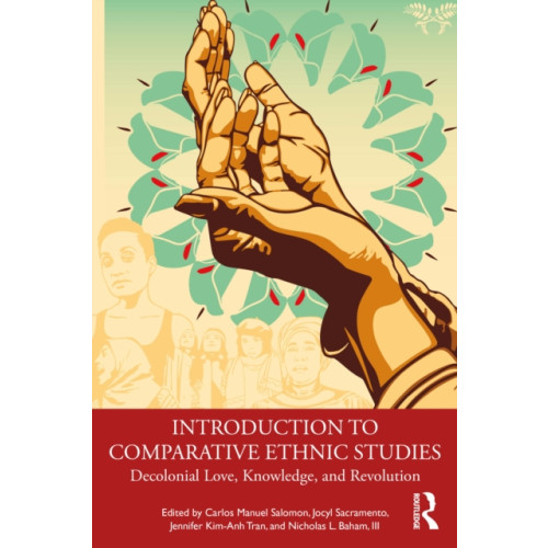 Taylor & francis ltd Introduction to Comparative Ethnic Studies (häftad, eng)