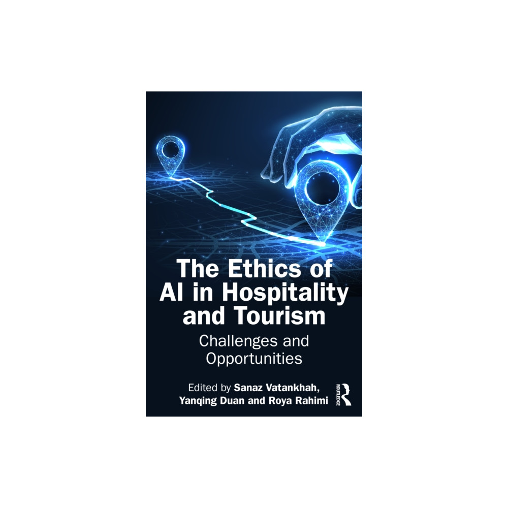 Produktbild för The Ethics of AI in Hospitality and Tourism (häftad, eng)