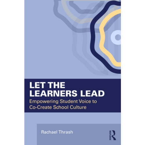 Taylor & francis ltd Let the Learners Lead (häftad, eng)