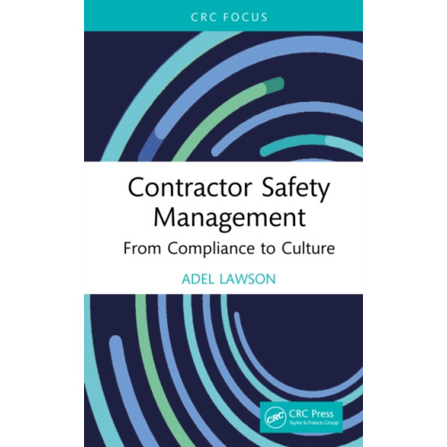 Taylor & francis ltd Contractor Safety Management (inbunden, eng)