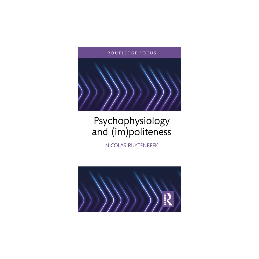 Produktbild för Psychophysiology and (im)politeness (inbunden, eng)