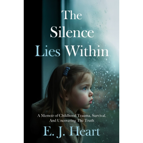 Troubador Publishing The Silence Lies Within (häftad, eng)