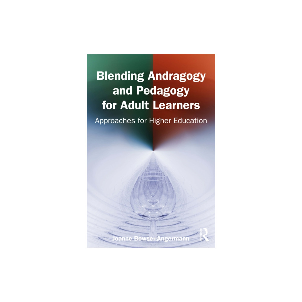 Produktbild för Blending Andragogy and Pedagogy for Adult Learners (häftad, eng)