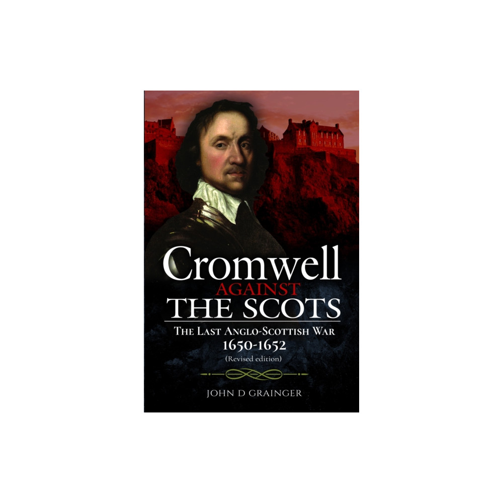 Produktbild för Cromwell Against the Scots (häftad, eng)