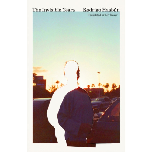 Deep Vellum Publishing The Invisible Years (inbunden, eng)