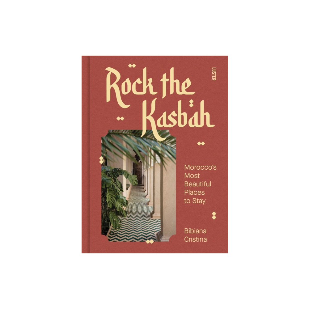 Produktbild för Rock the Kasbah (inbunden, eng)