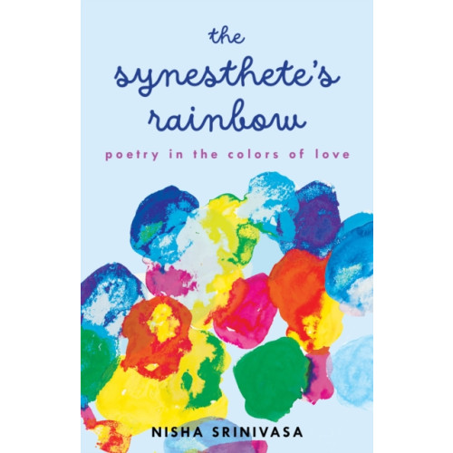She Writes Press The Synesthete's Rainbow (häftad, eng)