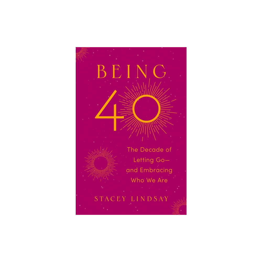 Produktbild för Being 40 (inbunden, eng)