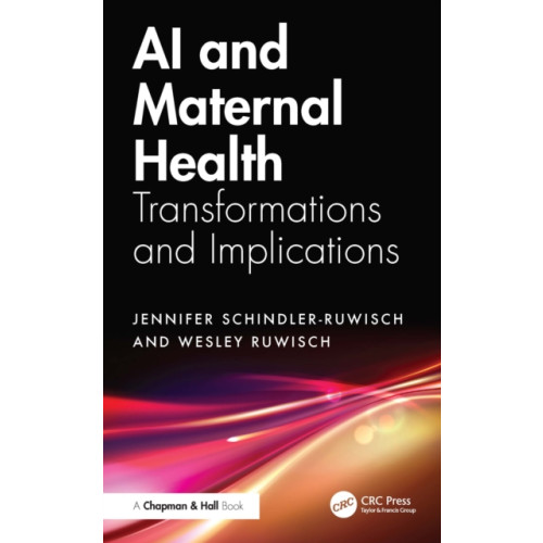 Taylor & francis ltd AI and Maternal Health (häftad, eng)