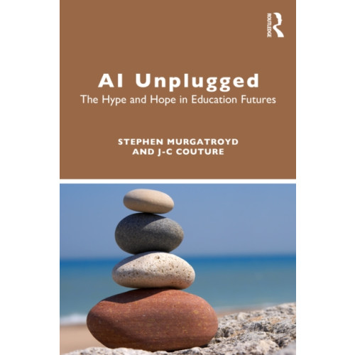 Taylor & francis ltd AI Unplugged (häftad, eng)