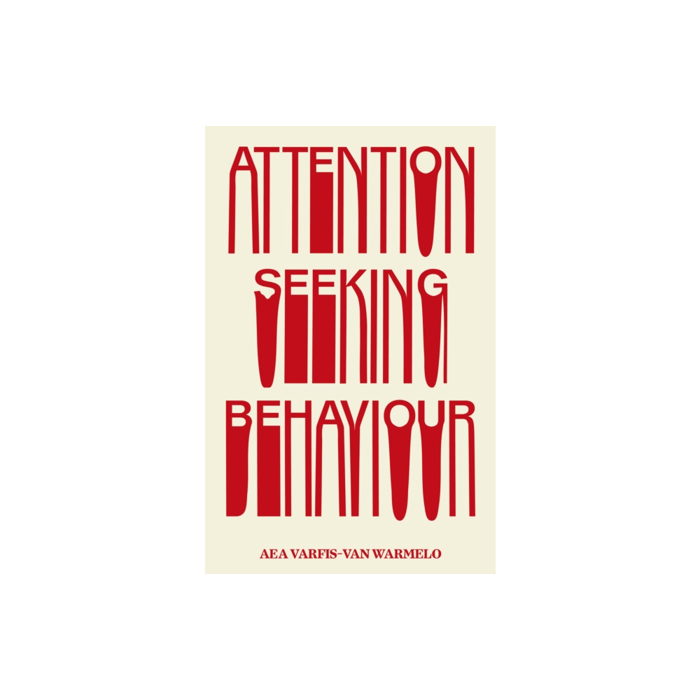 Produktbild för Attention-Seeking Behaviour (inbunden, eng)