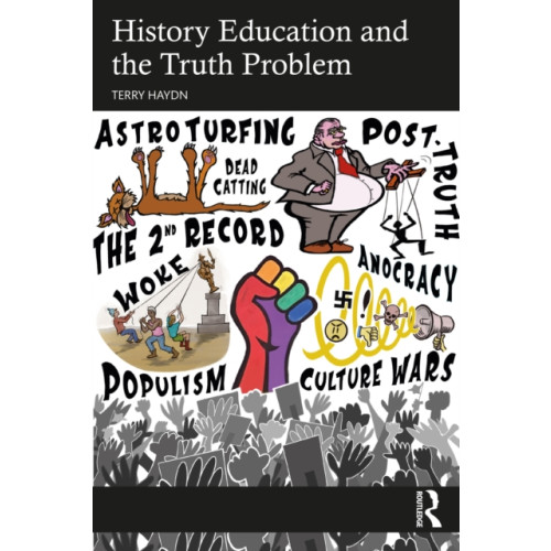 Taylor & francis ltd History Education and the Truth Problem (häftad, eng)