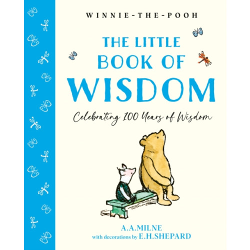 HarperCollins Publishers Winnie-the-Pooh: The Little Book of Wisdom (inbunden, eng)