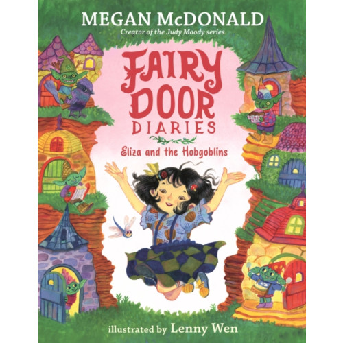 Walker Books Ltd Fairy Door Diaries: Eliza and the Hobgoblins (häftad, eng)