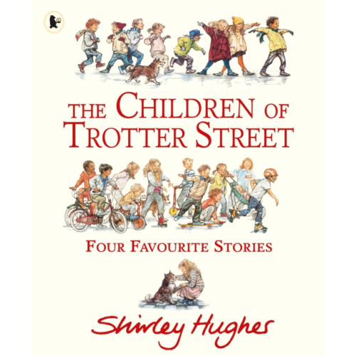 Walker Books Ltd The Children of Trotter Street: Four Favourite Stories (häftad, eng)