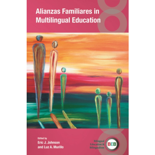 Channel View Publications Ltd Alianzas Familiares in Multilingual Education (häftad, eng)