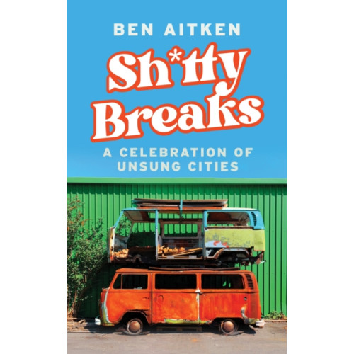 Icon Books Shitty Breaks (häftad, eng)