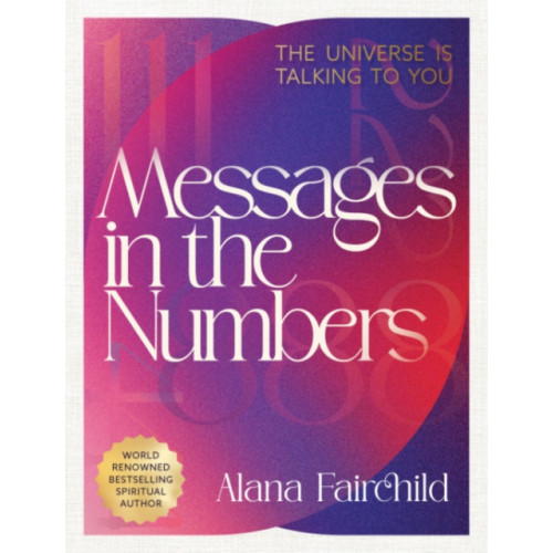 Blue Angel Gallery Messages in the Numbers - New Edition (häftad, eng)