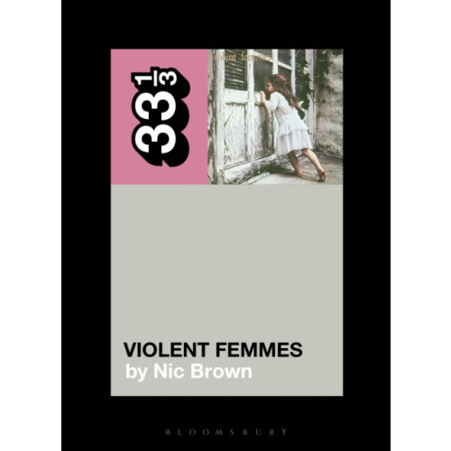 Bloomsbury Publishing PLC Violent Femmes' Violent Femmes (häftad, eng)