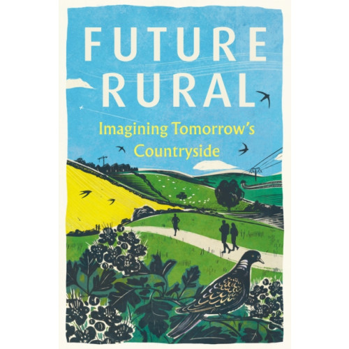 Little Toller Books Future Rural (inbunden, eng)