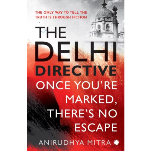 Juggernaut Publication The Delhi Directive (häftad, eng)