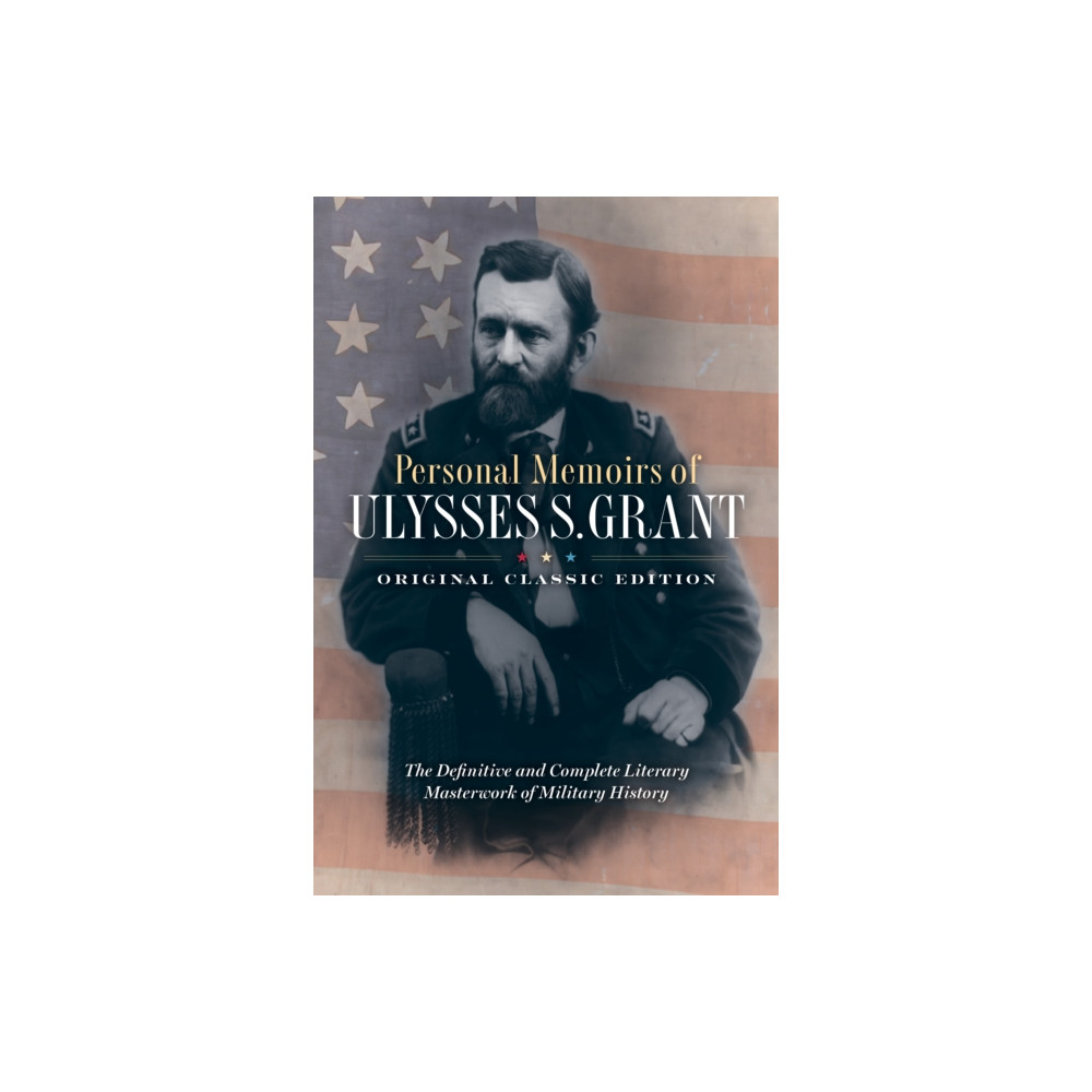 Produktbild för Personal Memoirs of Ulysses S. Grant (Original Classic Edition) (häftad, eng)