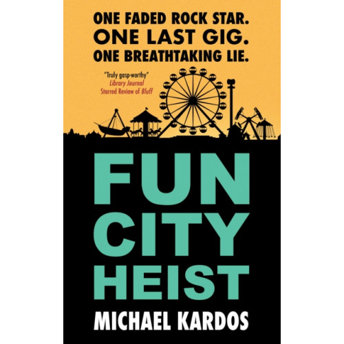 Canongate Books Fun City Heist (häftad, eng)