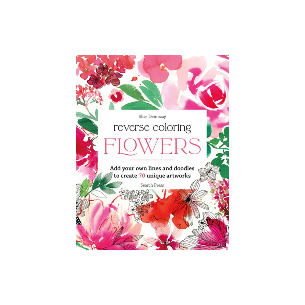 Produktbild för Reverse Coloring: Flowers (häftad, eng)