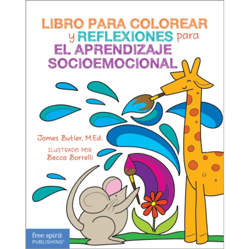 Teacher Created Materials, Inc Libro para colorear y reflexiones para el aprendizaje socioemocional (häftad, spa)
