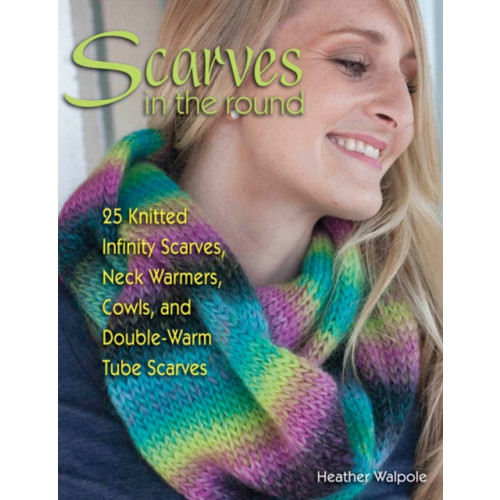 Stackpole Books Scarves in the Round (häftad, eng)