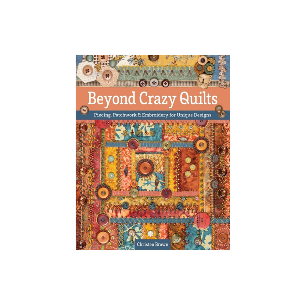 Produktbild för Beyond Crazy Quilts (häftad, eng)