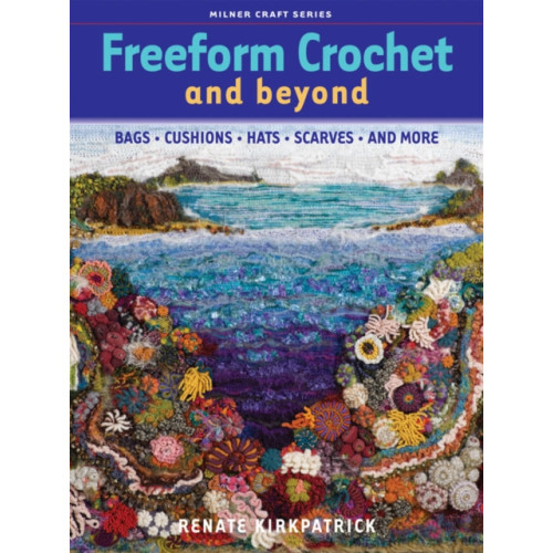 Sally Milner Publishing Pty Ltd Freeform Crochet and Beyond (häftad, eng)