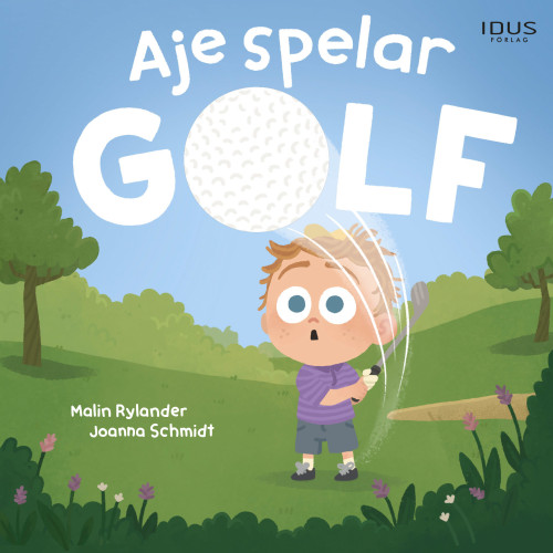 Idus Förlag Aje spelar golf (inbunden)
