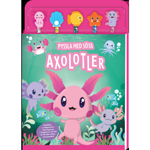 Tukan Förlag Pyssla med söta axolotler (bok)