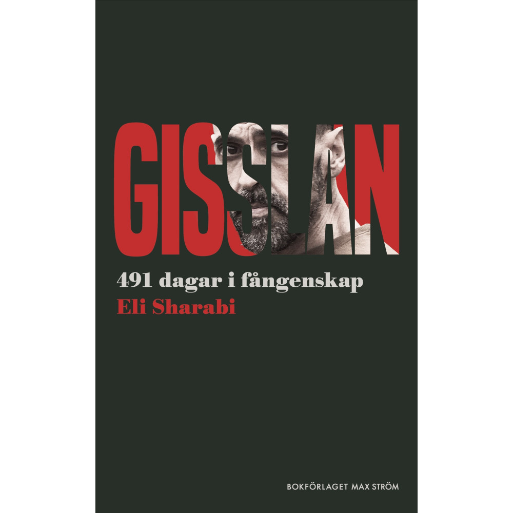Produktbild för Gisslan : 491 dagars fångenskap hos Hamas (inbunden)