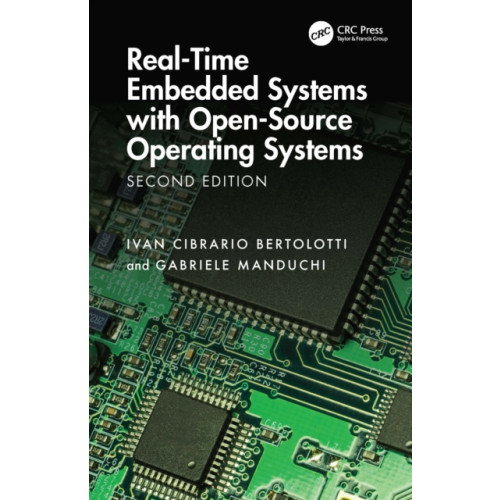 Taylor & francis ltd Real-Time Embedded Systems with Open-Source Operating Systems (häftad, eng)
