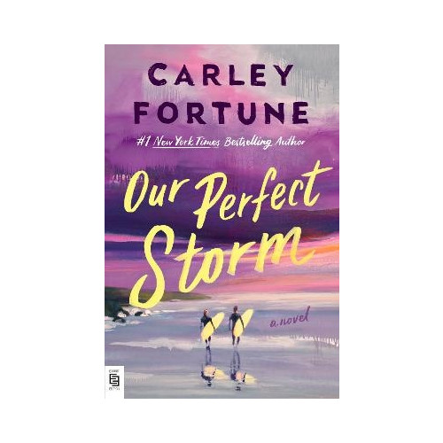 Carley Fortune Our Perfect Storm (häftad, eng)
