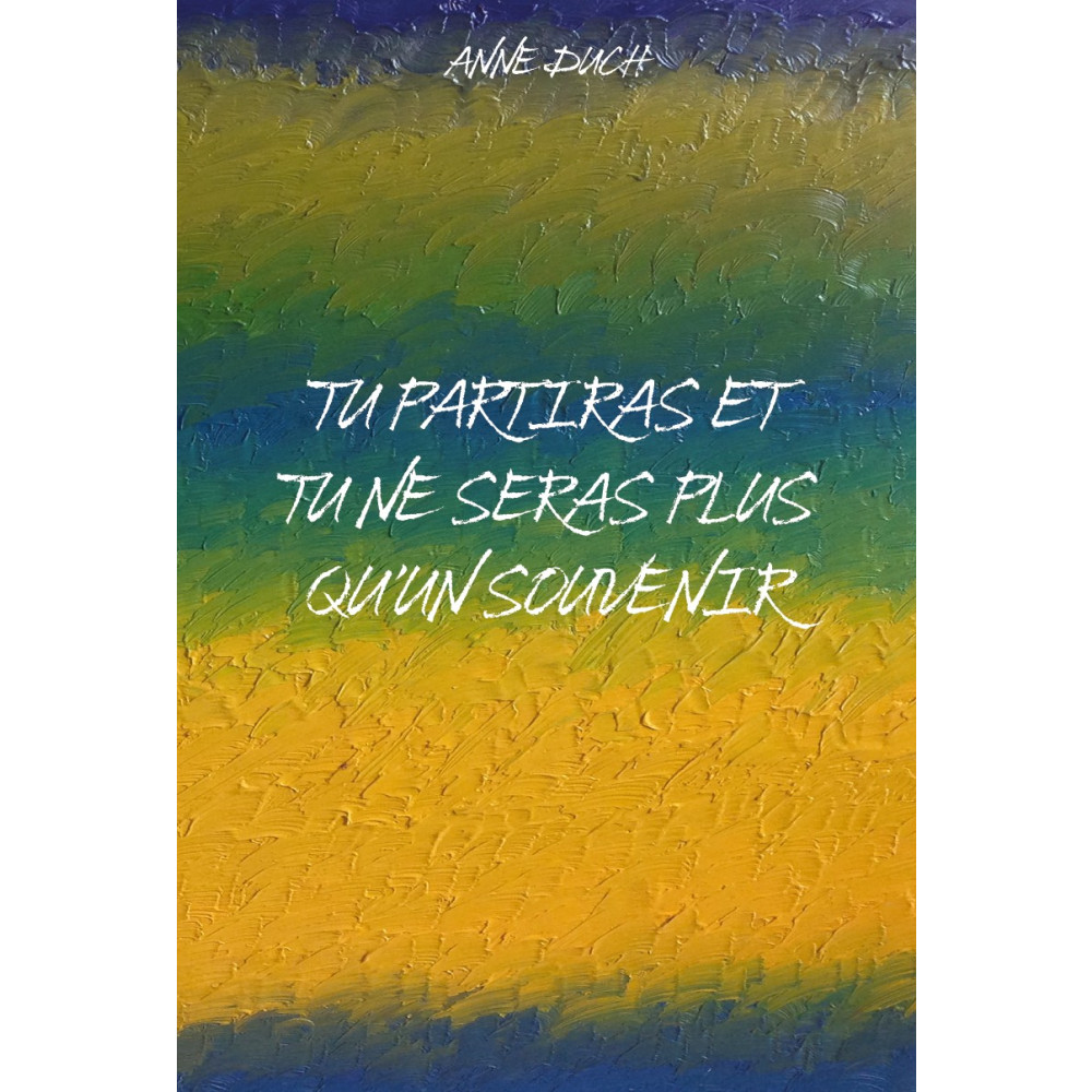 Produktbild för Tu partiras et tu ne seras plus qu'un souvenir (häftad, fre)