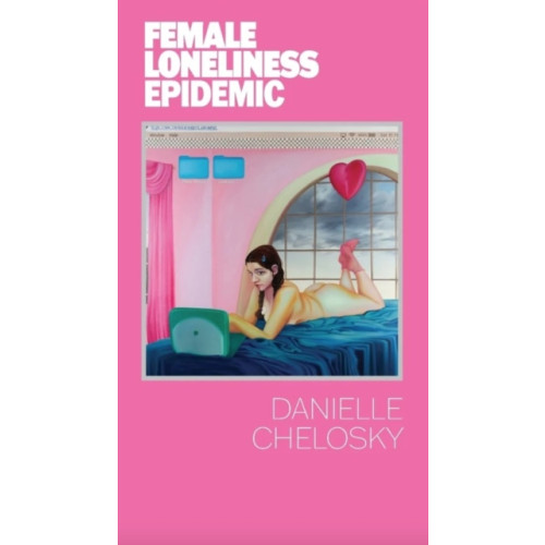 Far West Press FEMALE LONELINESS EPIDEMIC (häftad, eng)