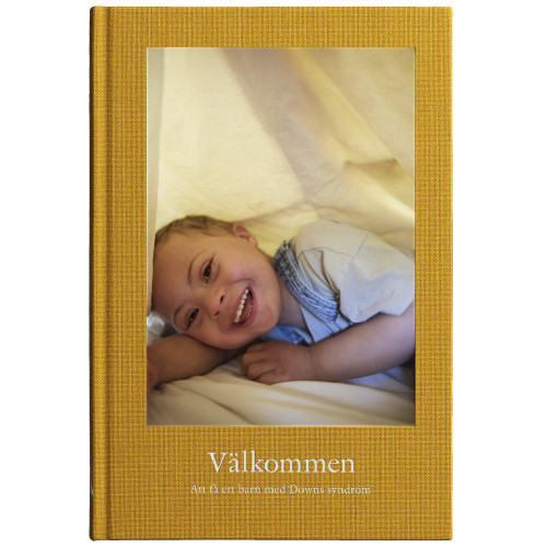 Mondial Välkommen : att få ett barn med Downs syndrom (bok, halvfranskt)