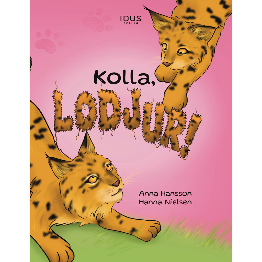Produktbild för Kolla, lodjur! (inbunden)